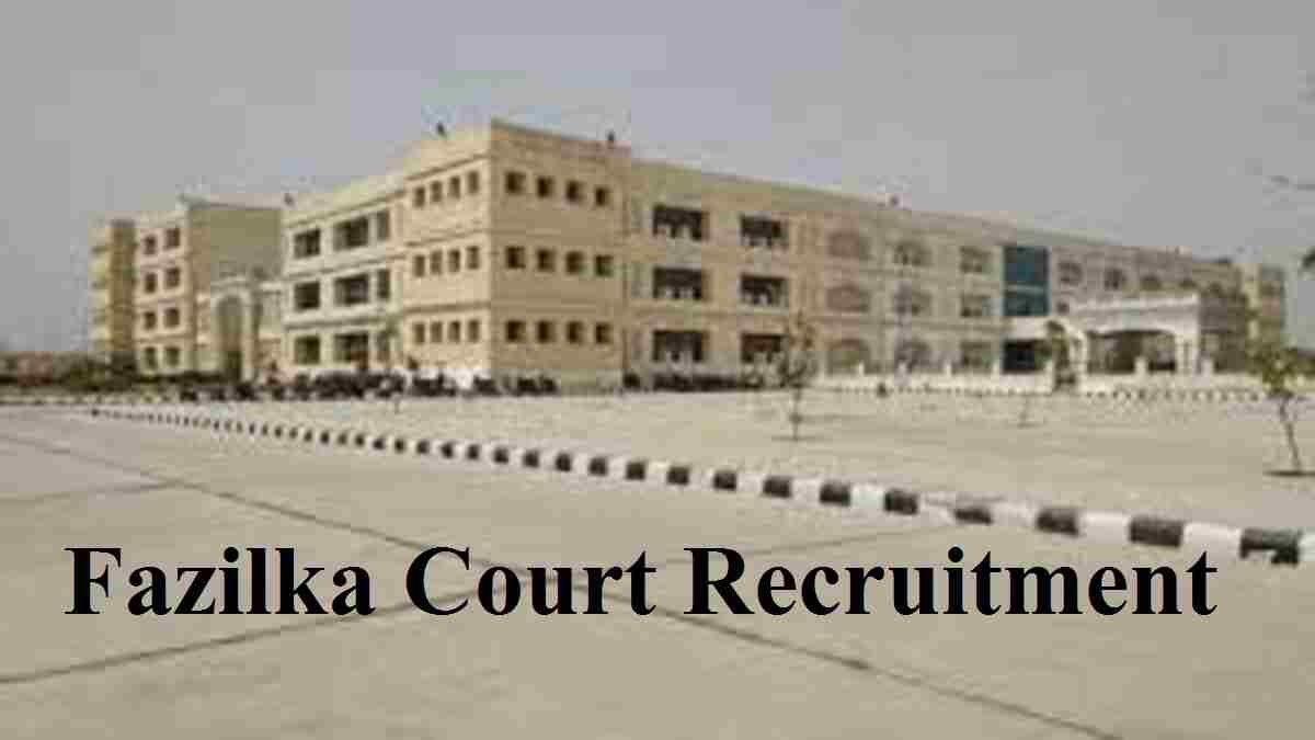 Fazilka Court Recruitment