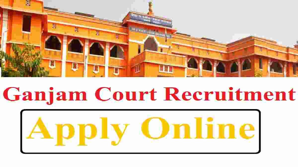 Ganjam Court Recruitment