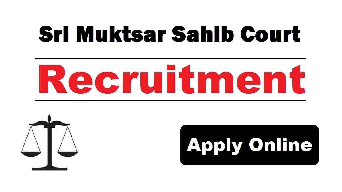 Sri Muktsar Sahib Court Recruitment