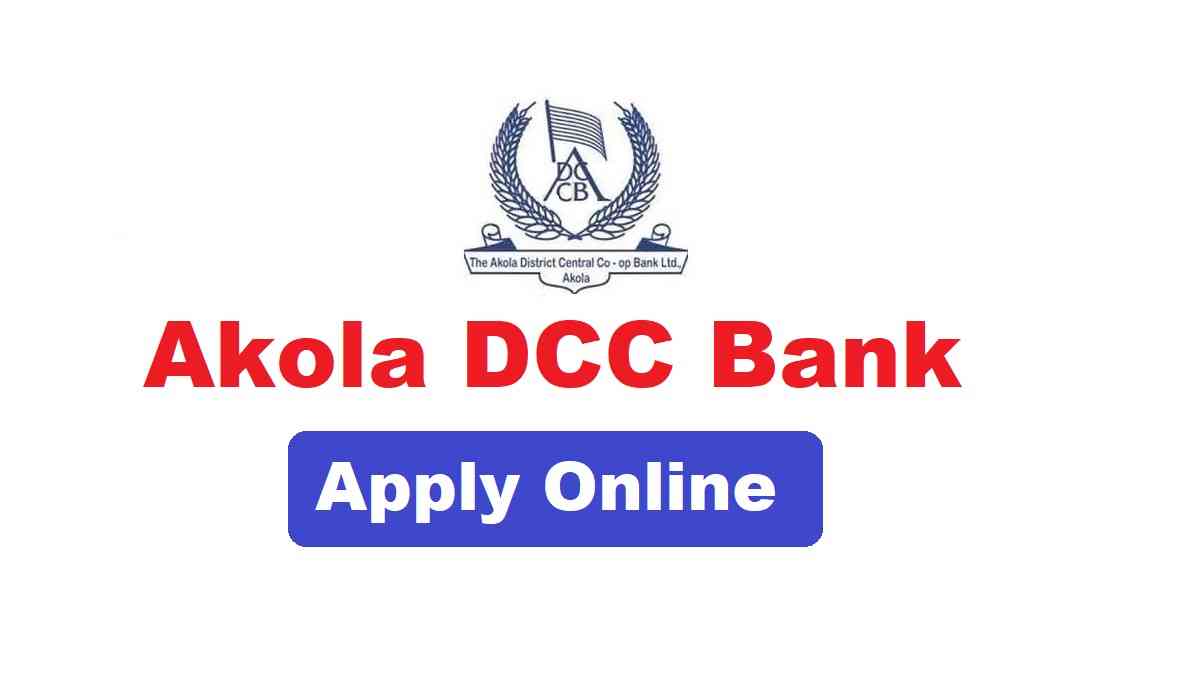 Akola DCC Bank Recruitment