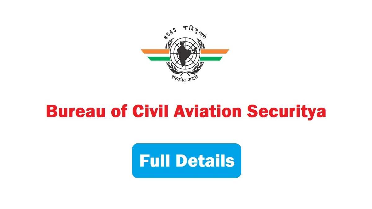 BCAS - Bureau of Civil Aviation Security