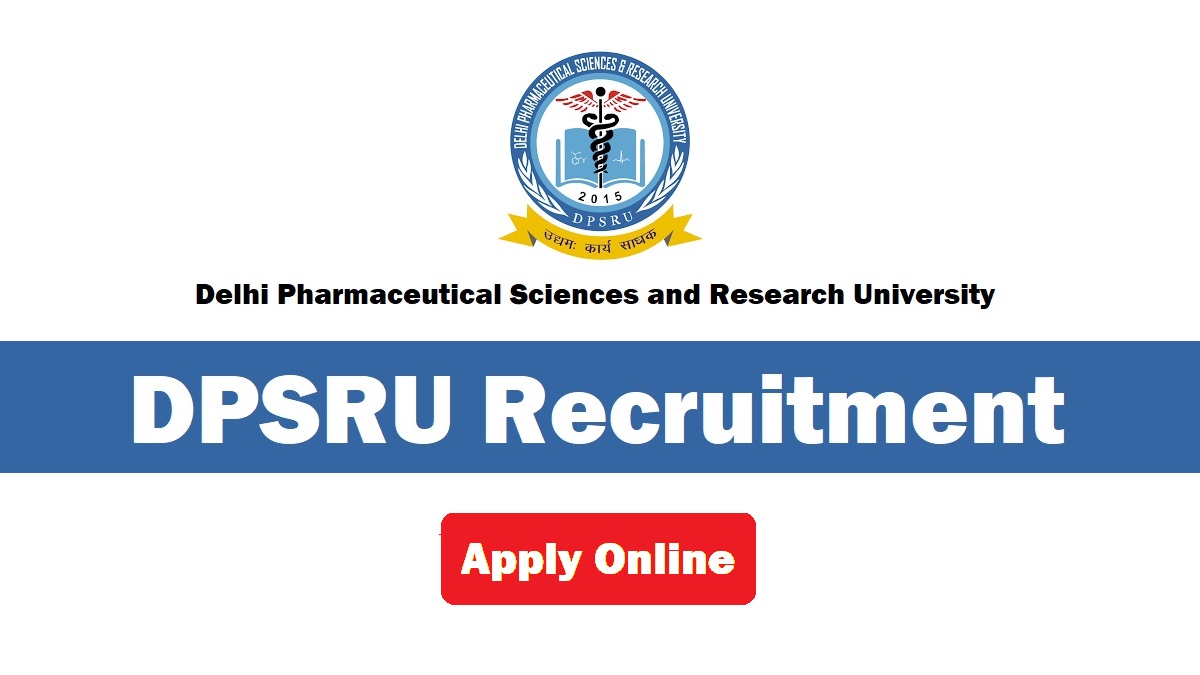 DPSRU - Delhi Pharmaceutical Sciences and Research University