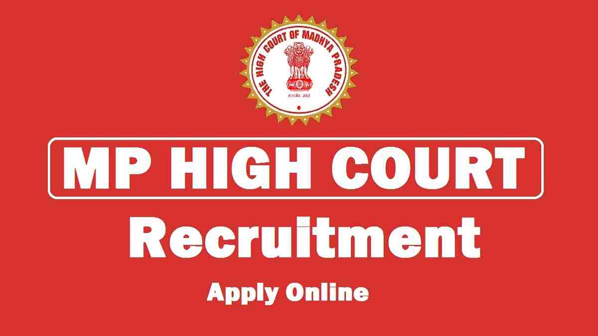 Madhya Pradesh High Recruitment