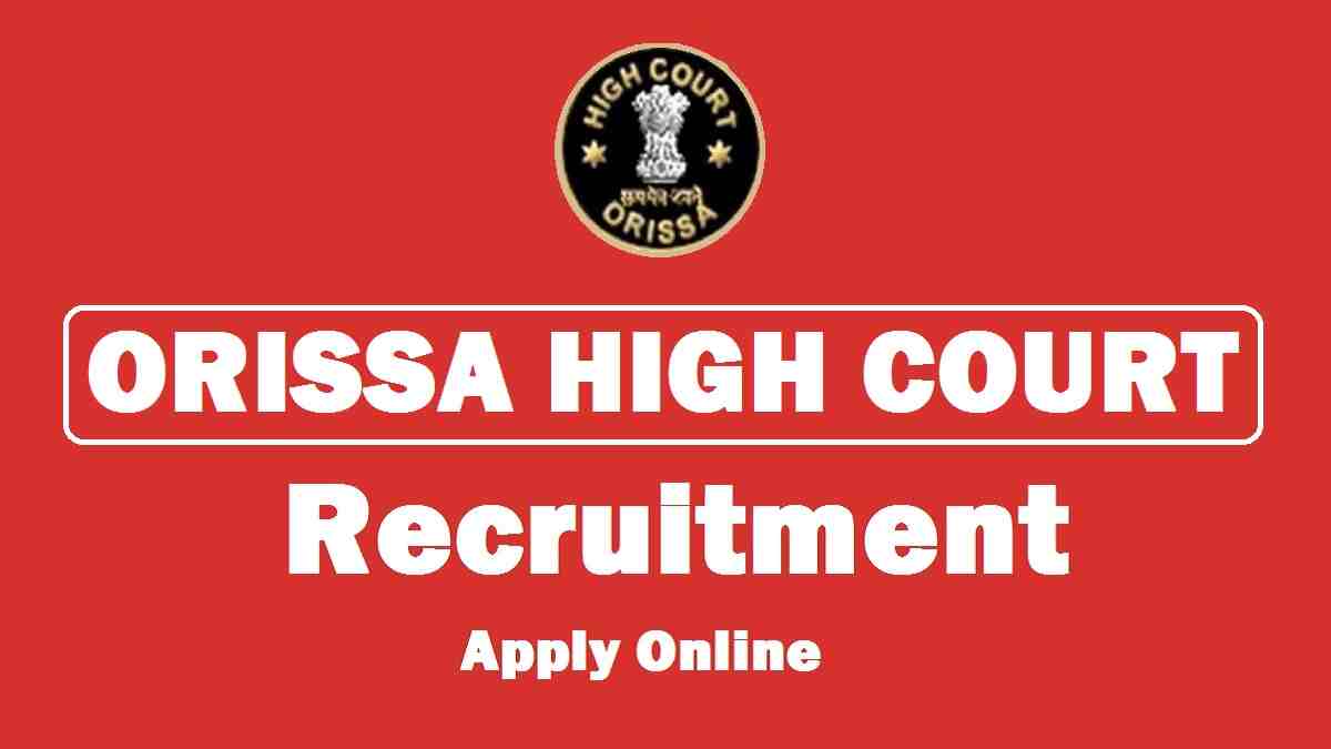 Orissa High Court Recruitment