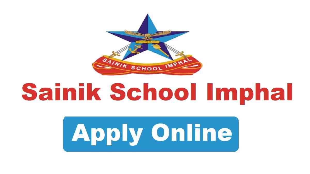 Sainik School Imphal Recruitment