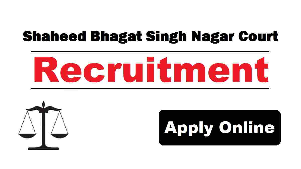 Shaheed Bhagat Singh Nagar Court Recruitment