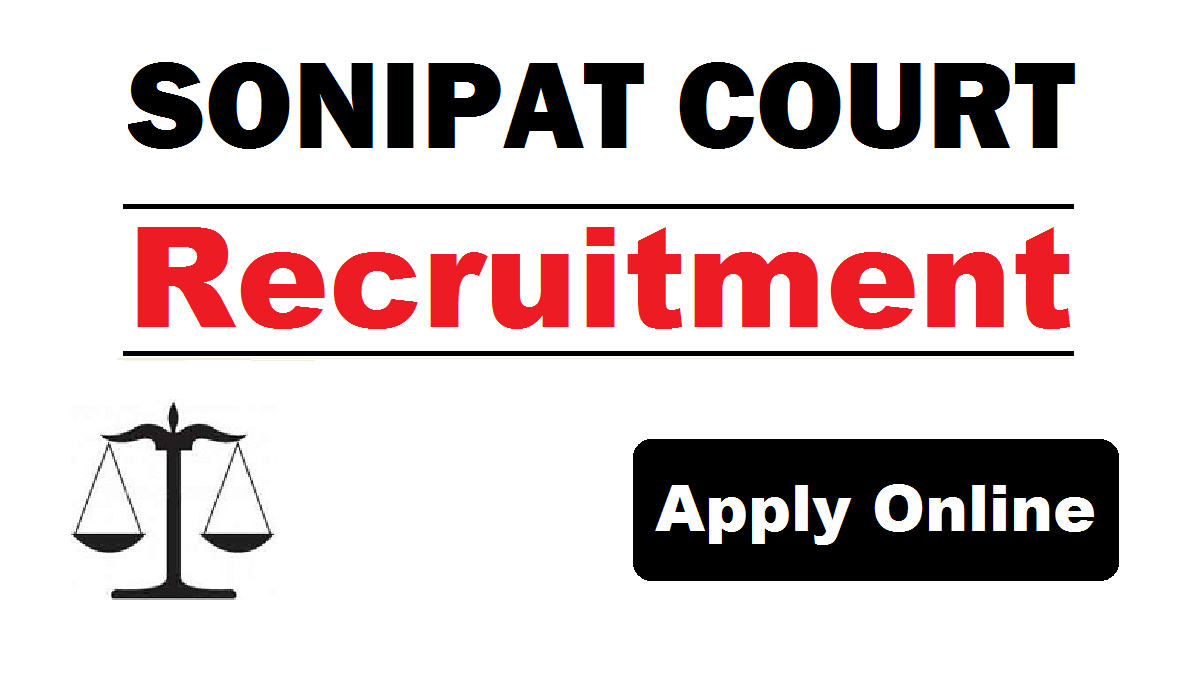 Sonipat District Court Recruitment