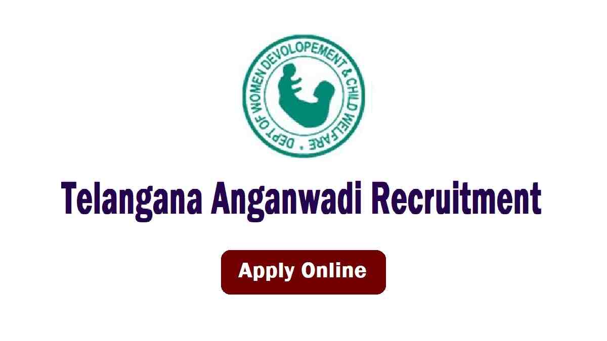 Telangana Anganwadi Recruitment