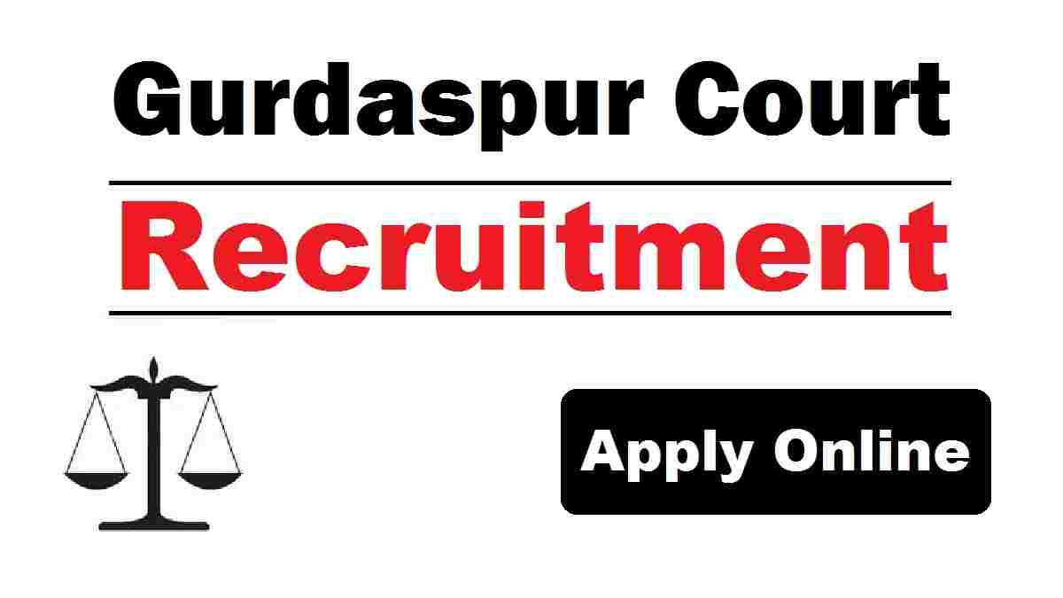 Gurdaspur District Court Recruitment i