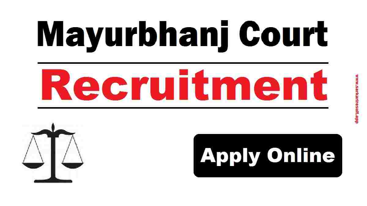 Mayurbhanj Court Recruitment