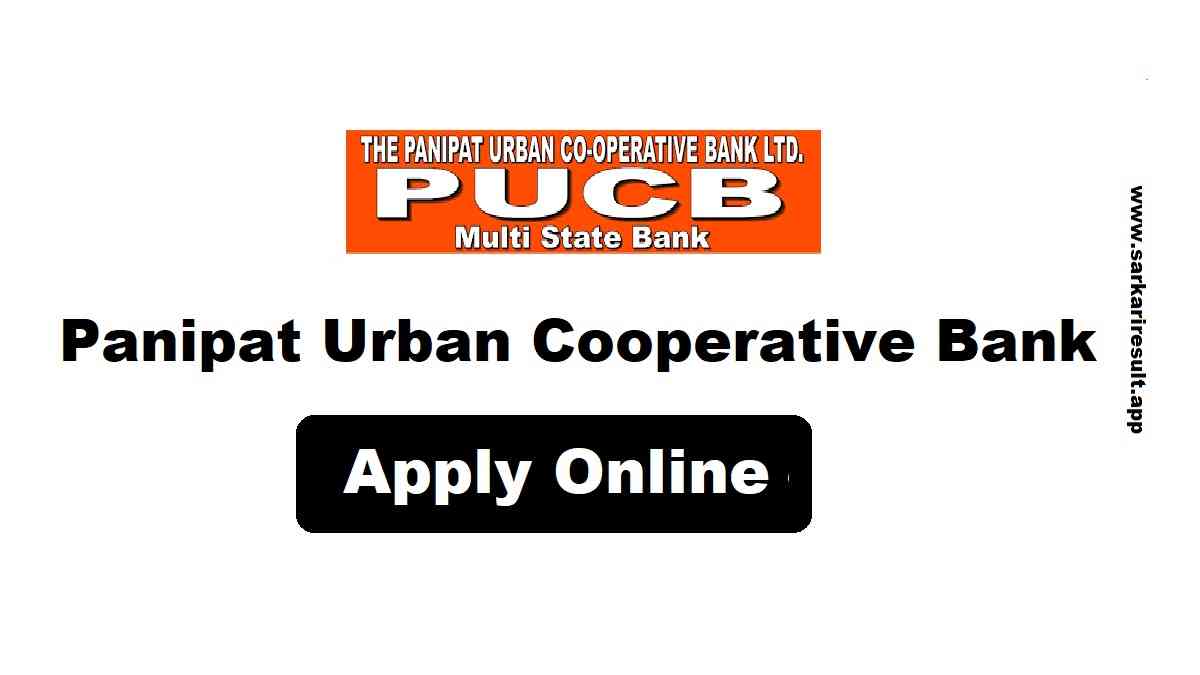 PUCB-Panipat Urban Co-Operative Bank Recruitment