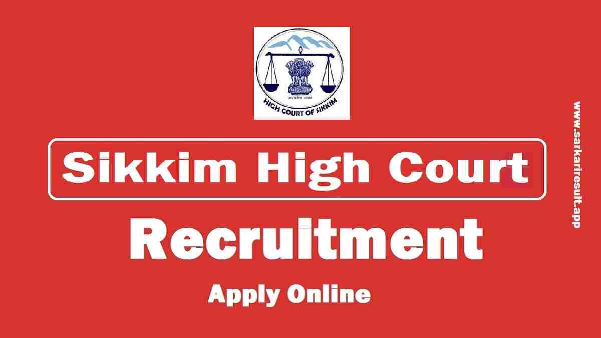 Sikkim High Court Recruitment