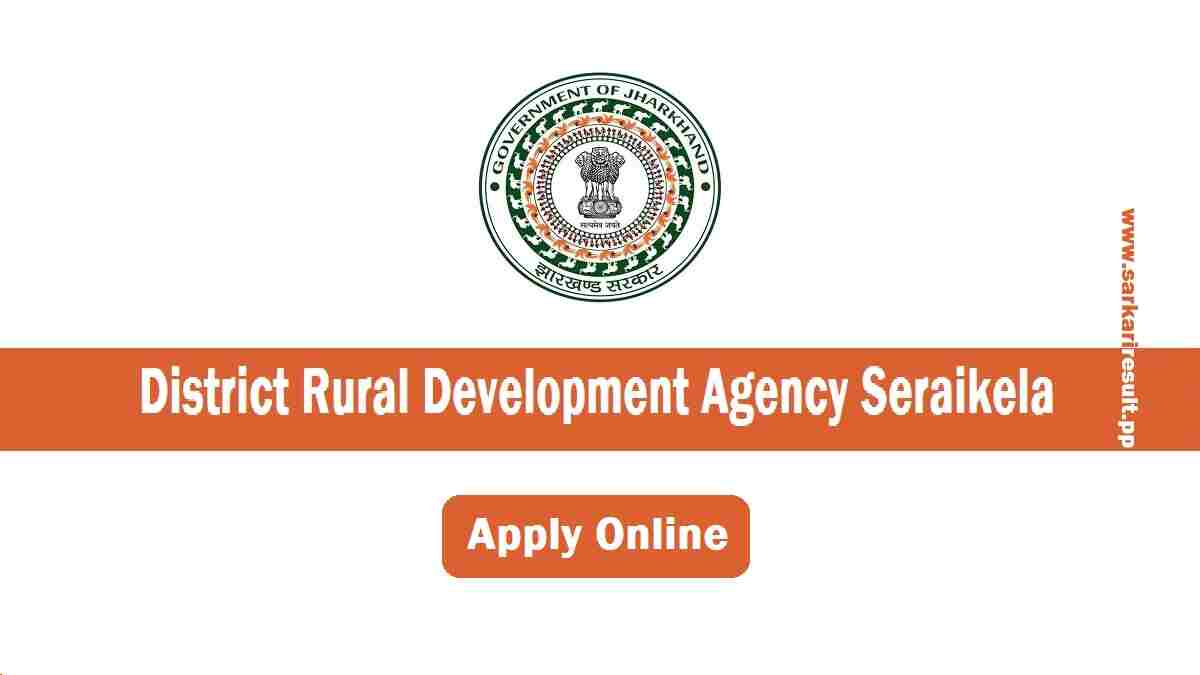 DRDA - District Rural Development Agency Seraikela