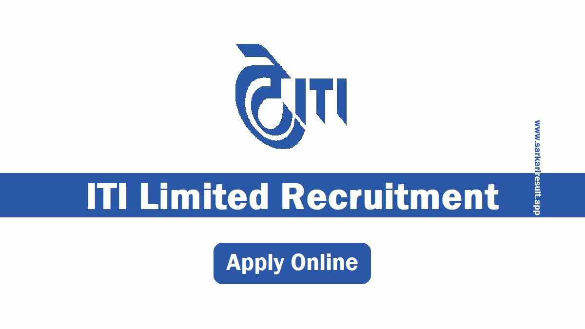 ITI Limited Recruitment