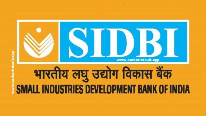 SIDBI Grade A And B Recruitment 2024 Apply Online Form 72 Posts