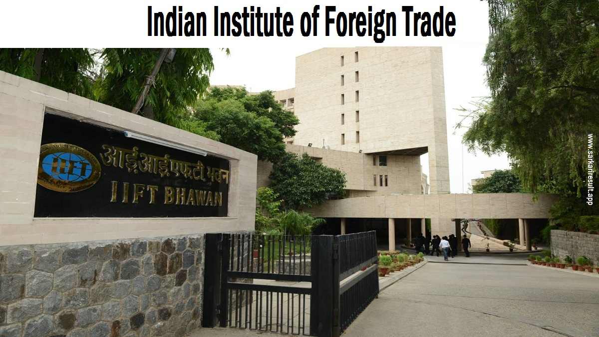 IIFT - Indian Institute of Foreign Trade