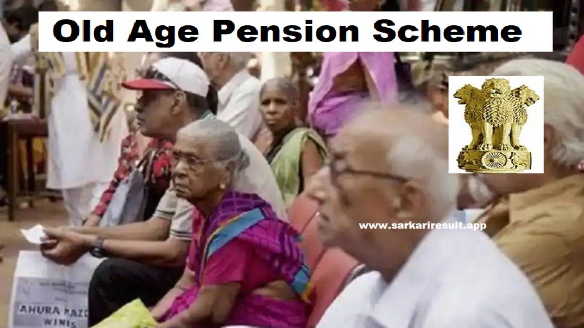 Old Age Pension Scheme