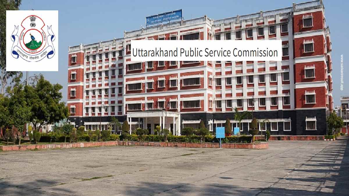 UKPSC - Uttarakhand Public Service Commission