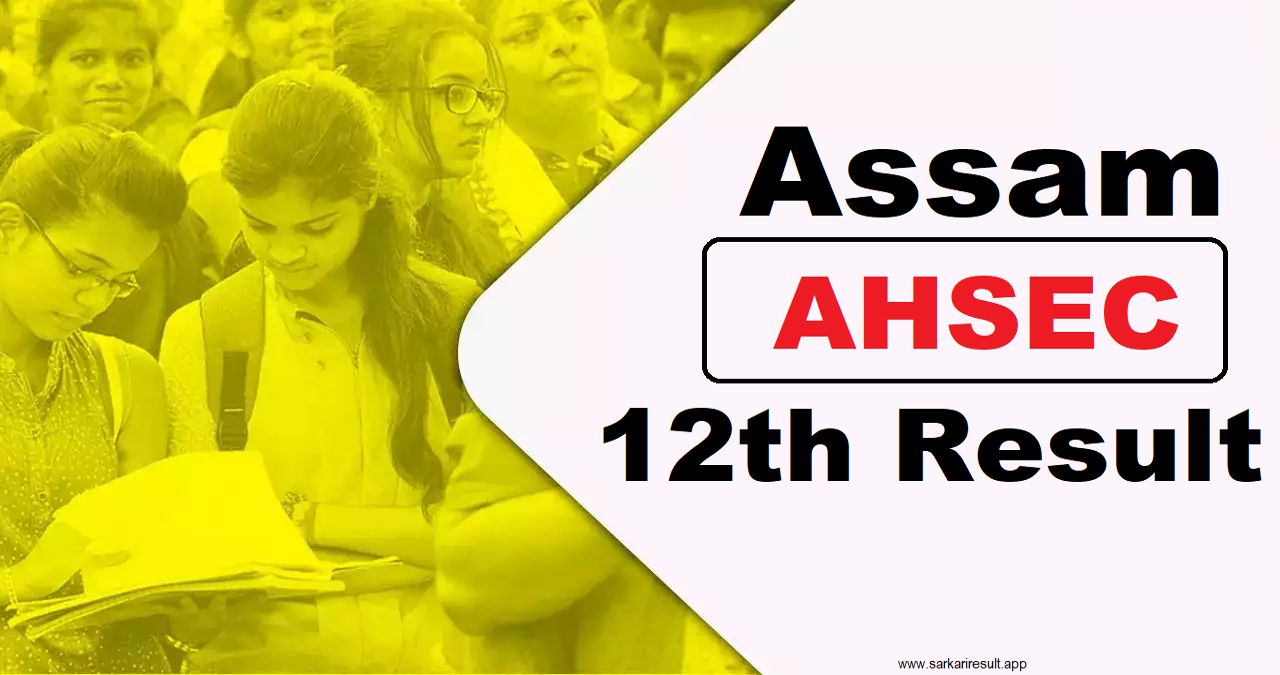 Assam AHSEC 12th Result