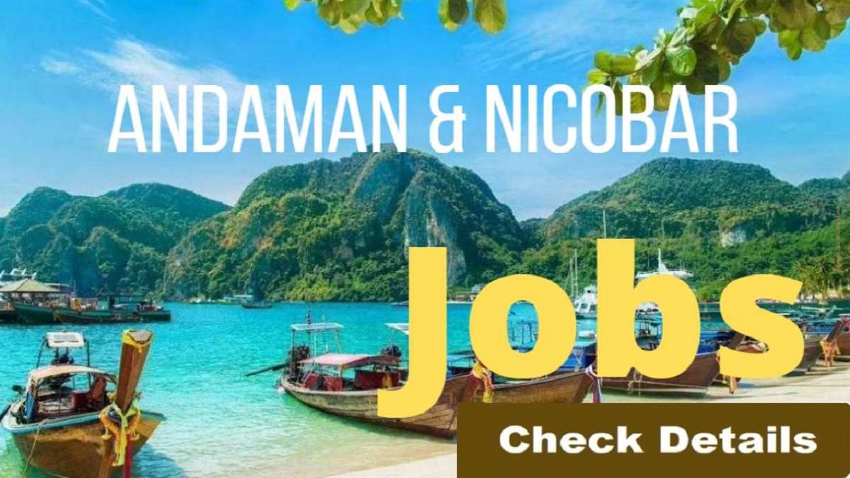 Andaman & Nicobar Govt Job