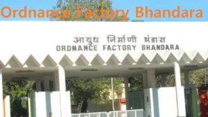 Ordnance Factory Bhandara Recruitment 2024 Apply Danger Building Worker ...