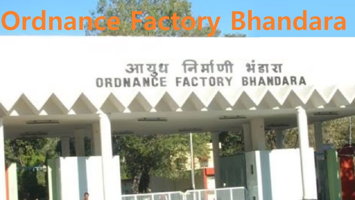 Ordnance Factory Bhandara