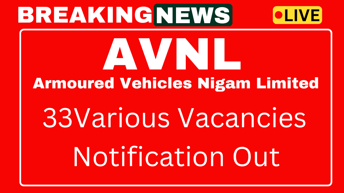 AVNL Recruitment 2025