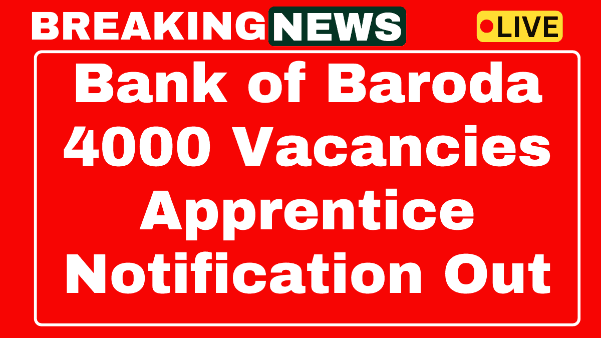 Bank of Baroda Apprentice Recruitment 2025