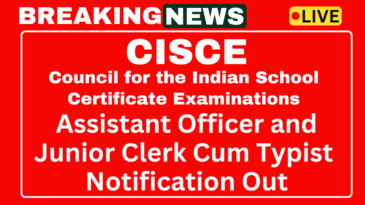 CISCE Recruitment 2025