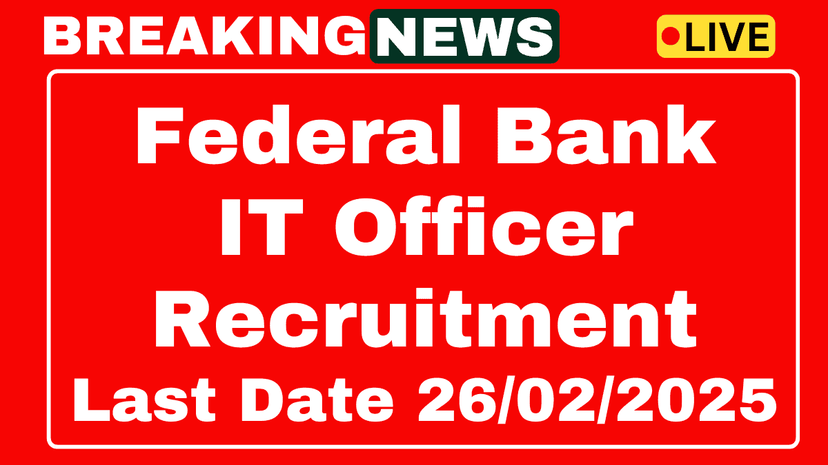 Federal Bank FBL Recruitment 2025