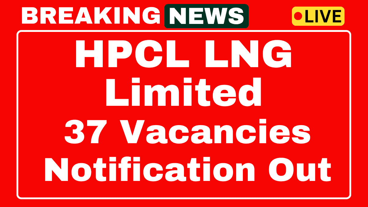 HPCL LNG Limited Recruitment 2025