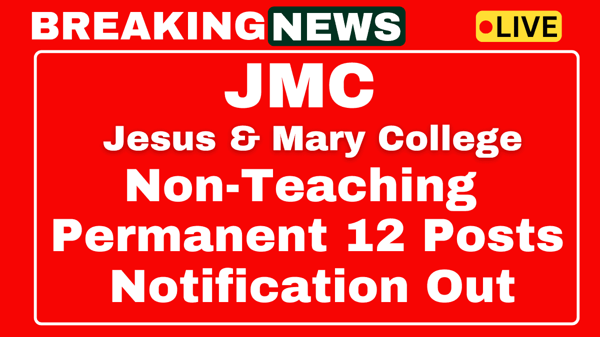 JMC Delhi Non Teaching Recruitment 2025