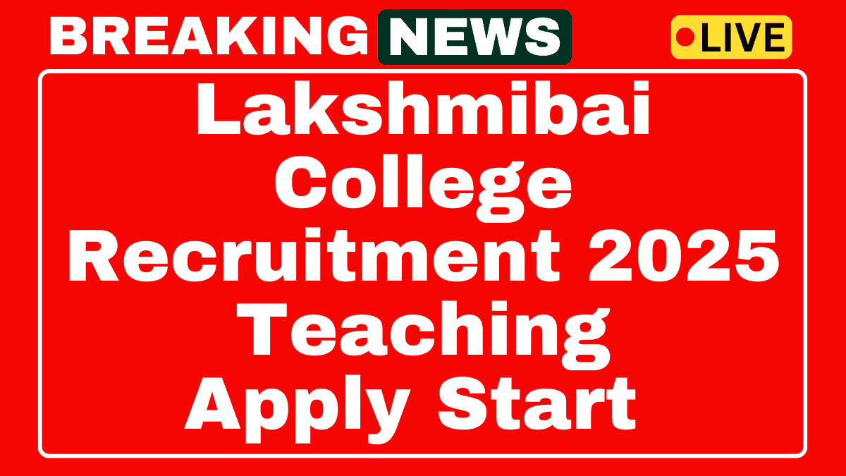 Lakshmibai College Recruitment 2025