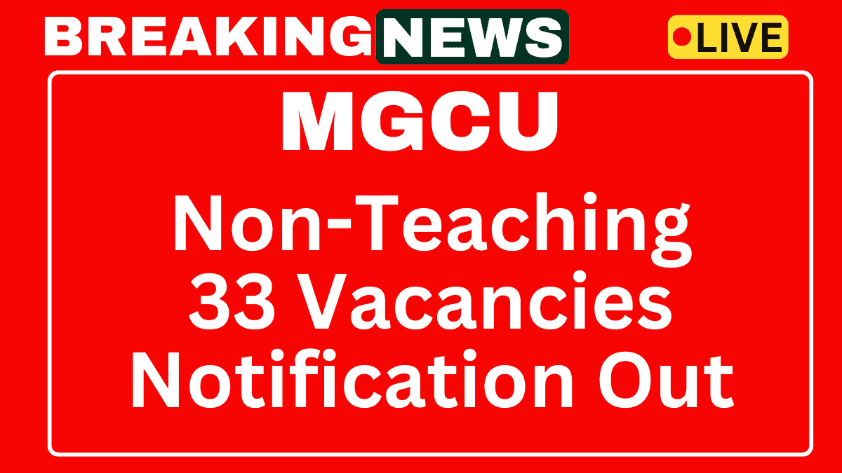 MGCU Non Teaching Recruitment 2025