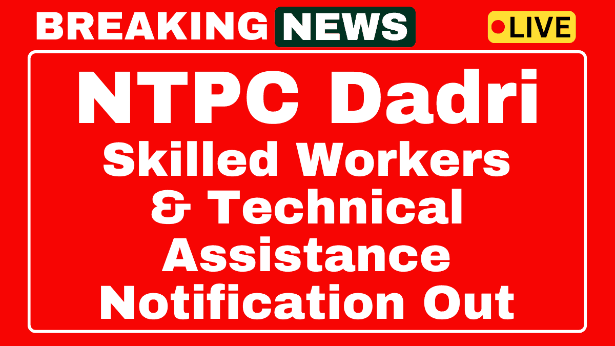 NTPC Dadri Recruitment 2025