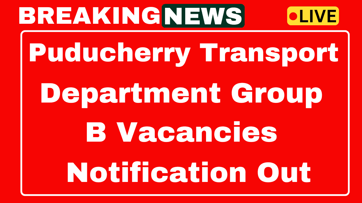 Puducherry Transport Department Recruitment 2025