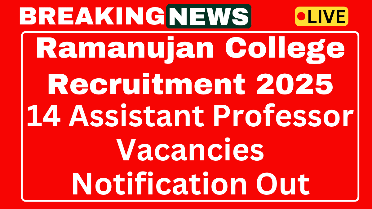 Ramanujan College DU Recruitment 2025