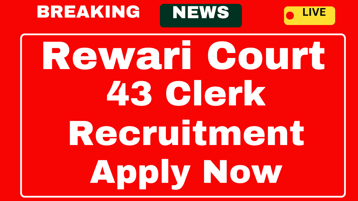 Rewari District Court Clerk Recruitment 2025