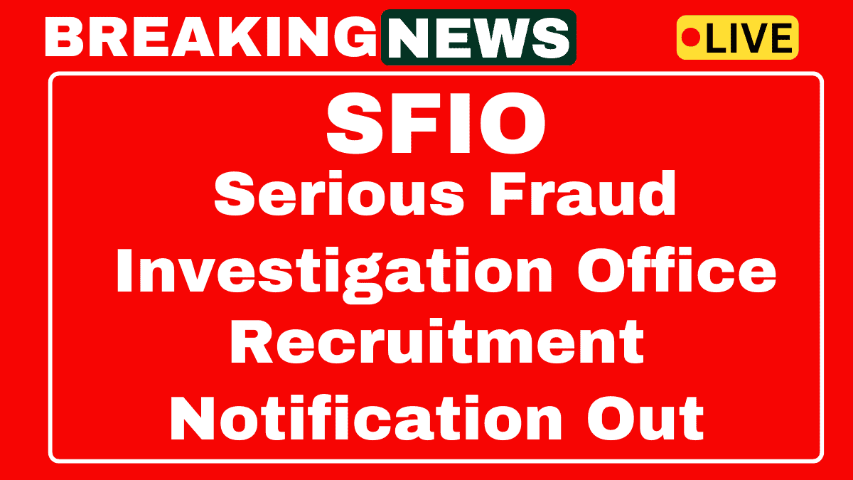 SFIO Recruitment 2025