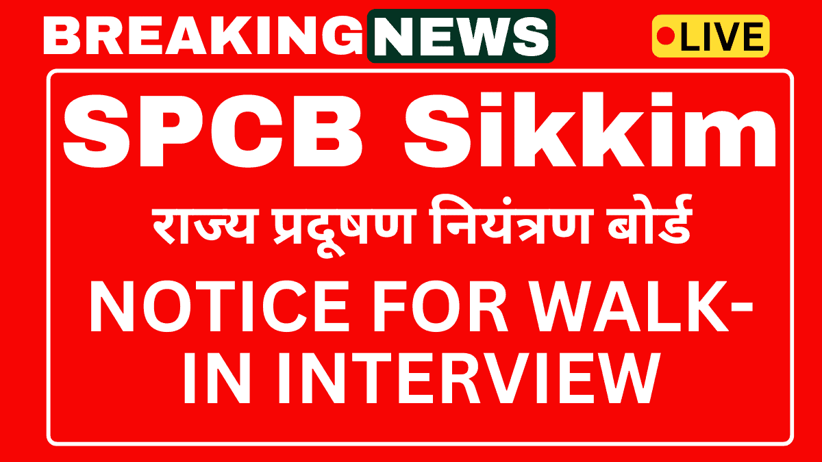 SPCB Sikkim JSA and Field Assistant Recruitment 2025