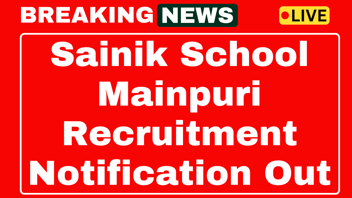 Sainik School Mainpuri Recruitment 2025