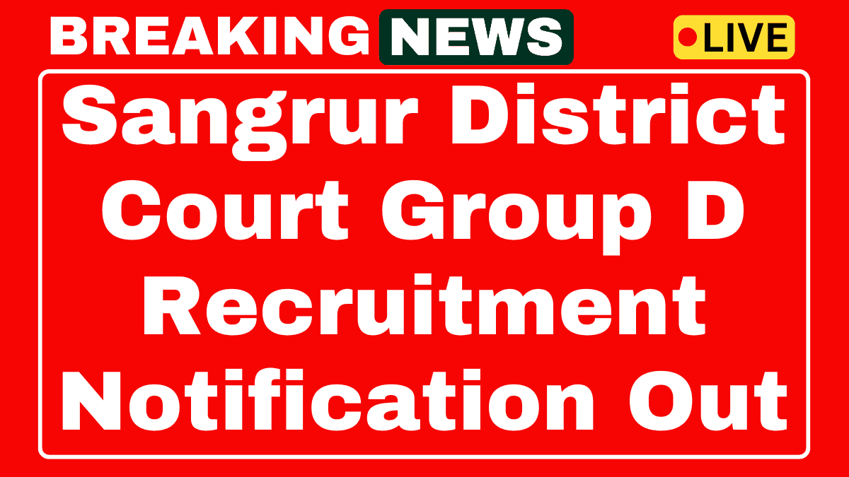 Sangrur District Court Group D Recruitment 2025