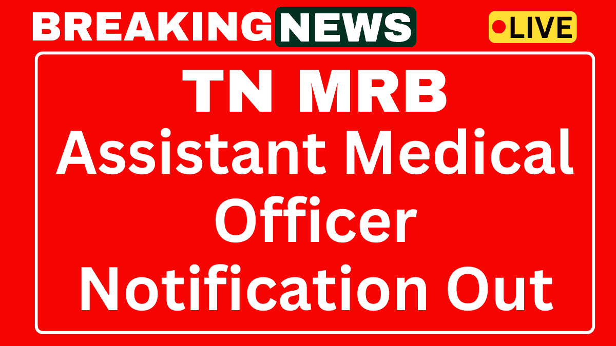 TN MRB Assistant Medical Officer Recruitment 2025