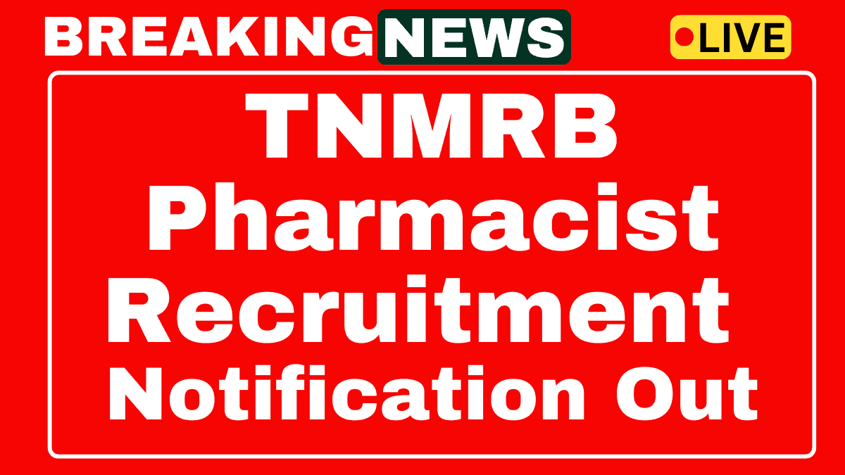 TNMRB Pharmacist Recruitment 2025