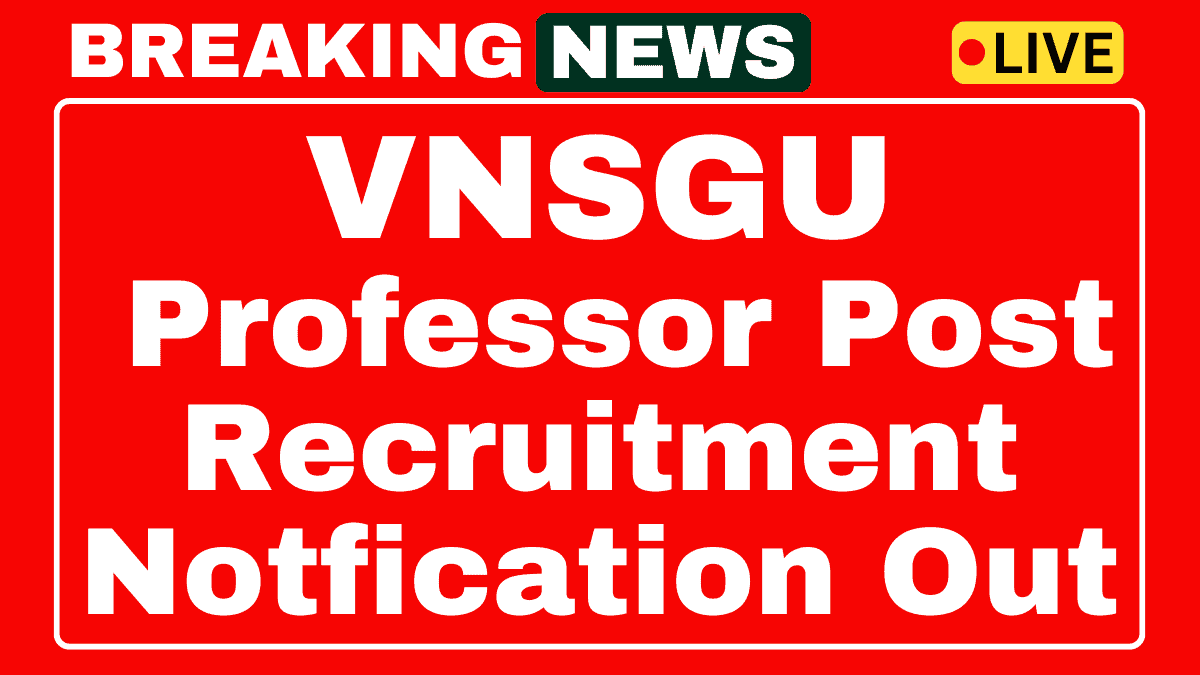 VNSGU Recruitment 2025