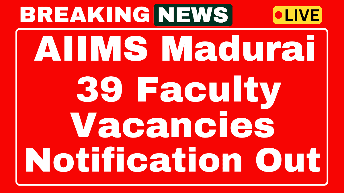 AIIMS Madurai Recruitment 2025