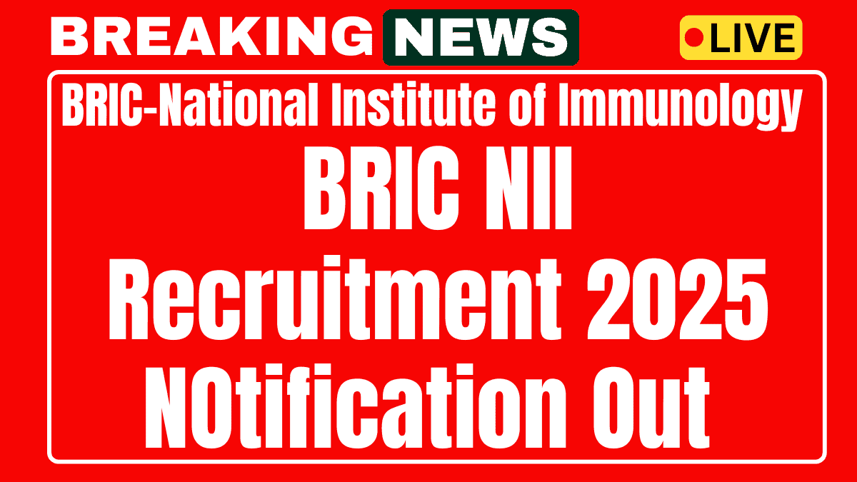 BRIC National Institute of Immunology Recruitment 2025