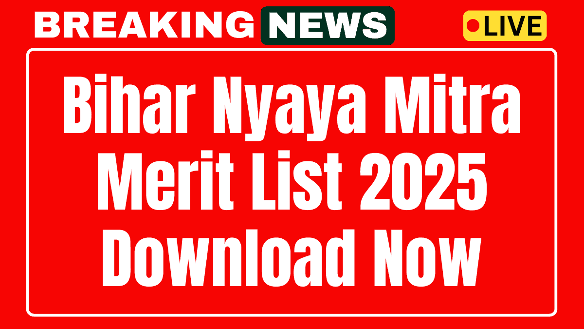 Bihar Nyaya Mitra Merit List 2025