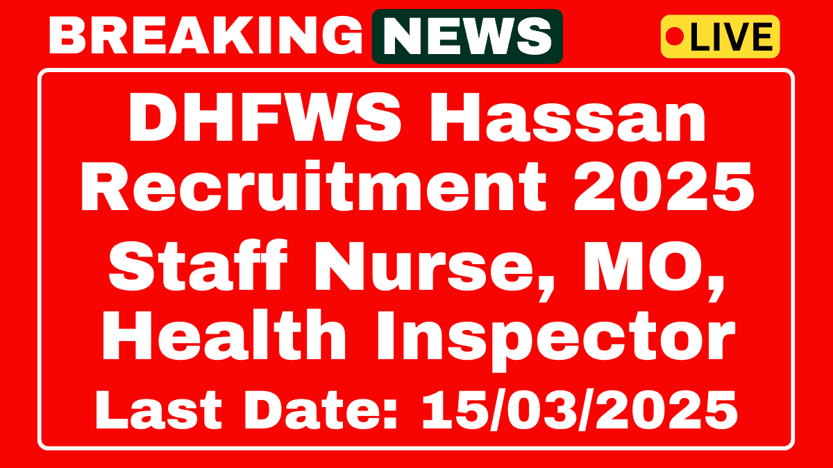 DHFWS Hassan Recruitment 2025