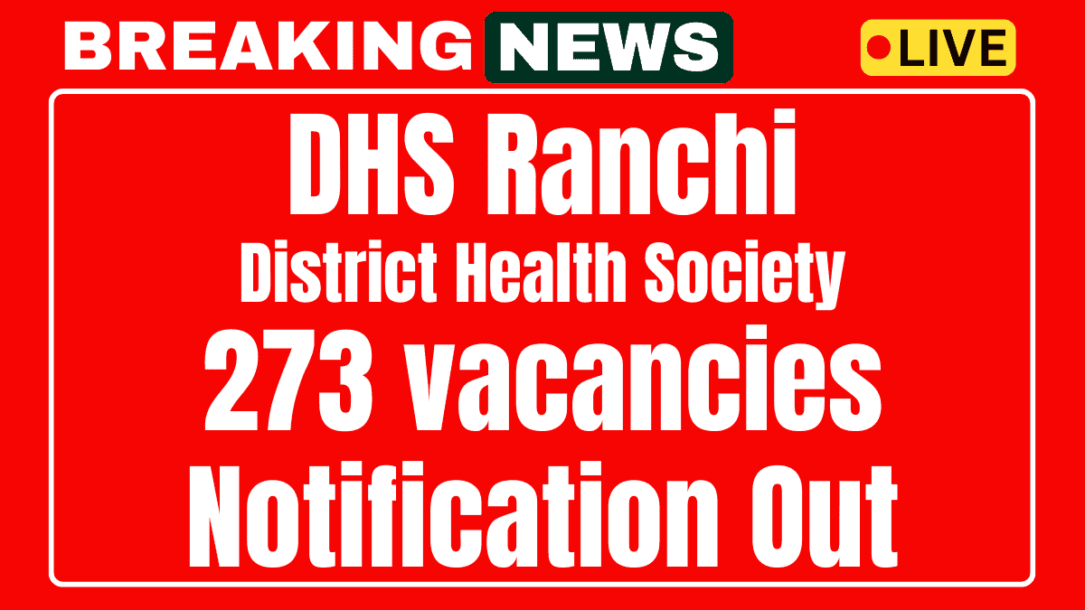 DHS Ranchi Recruitment 2025